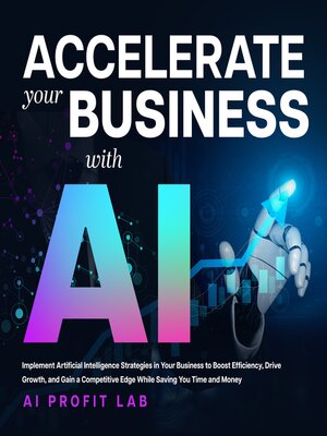 cover image of Accelerate Your Business with AI